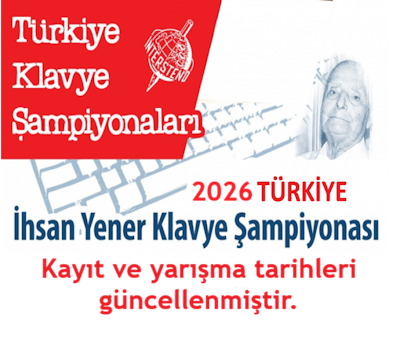2026 Türkiye İhsan Yener İnternet Bilgisayar Klavye Şampiyonası KAYITLARI BAŞLADI.